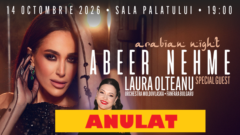 ANULAT  –      „Arabian Night” cu ABEER NEHME