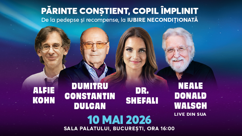 Dr. Shefali • Alfie Kohn • Neale Donald Walsch: „Părinte conștient, Copil împlinit”