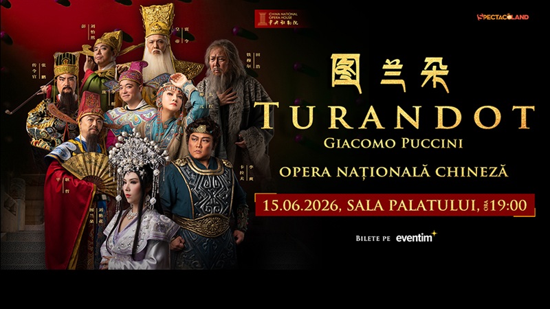 OPERA NATIONALĂ CHINEZĂ – TURANDOT – de Giacomo Puccini