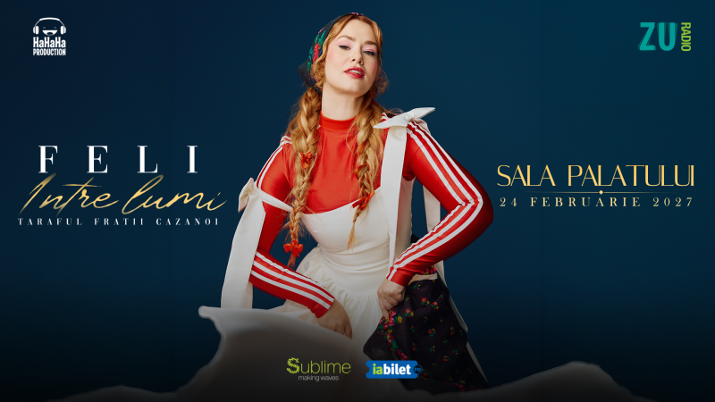 Feli @ Sala Palatului – “Intre lumi”